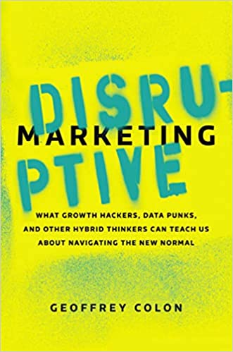 Disruptive Marketing (Geoffrey Colon)