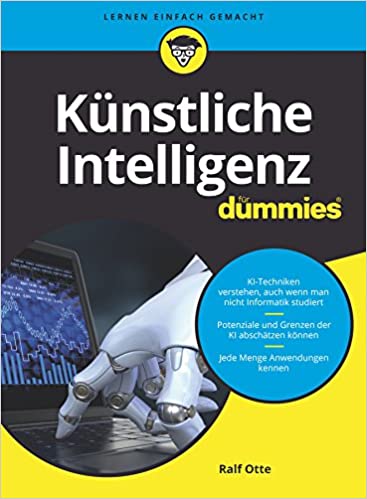 Künstliche Intelligenz für Dummies (Ralf Otte)